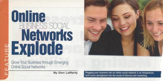 One Business Social Networks Explode: Grow Your Business Through Emerging Online Social Networks